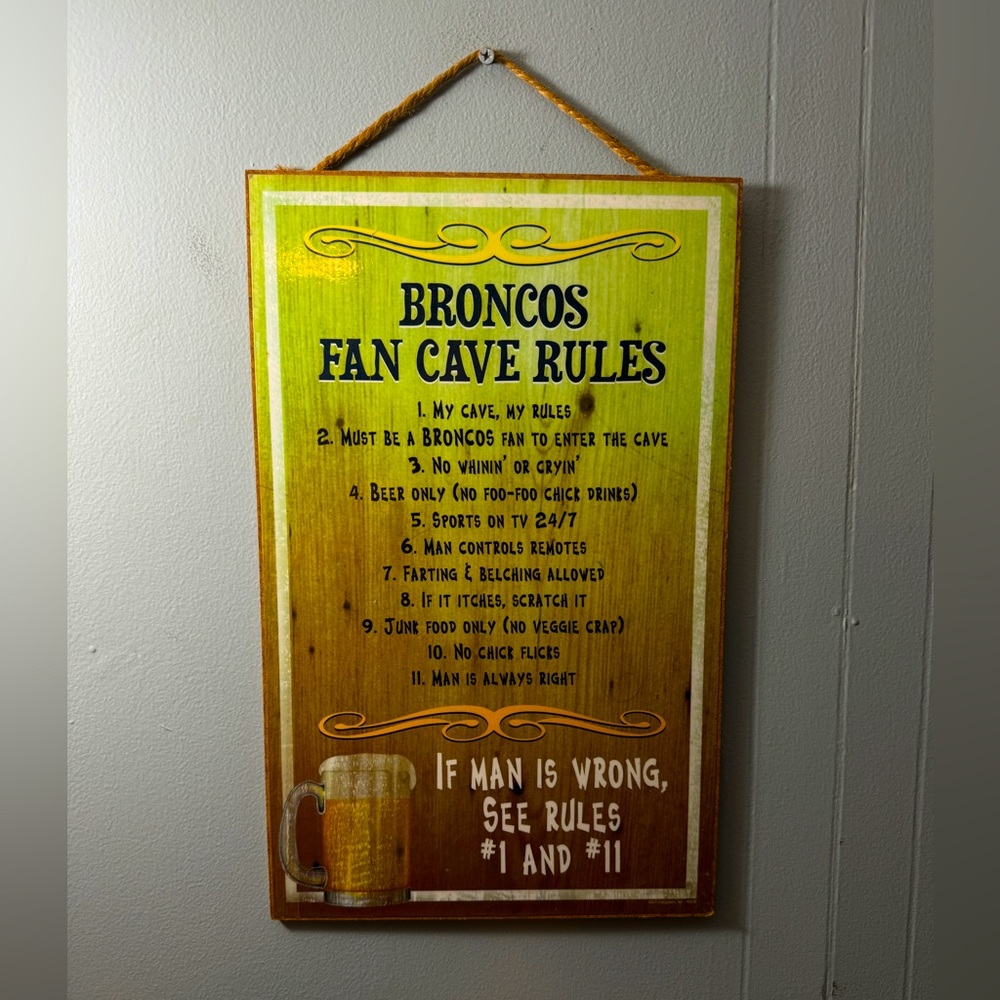 Love & Laughter Broncos Fan Cave Rules Wooden Sign. Size 10”X16” Made in the USA
